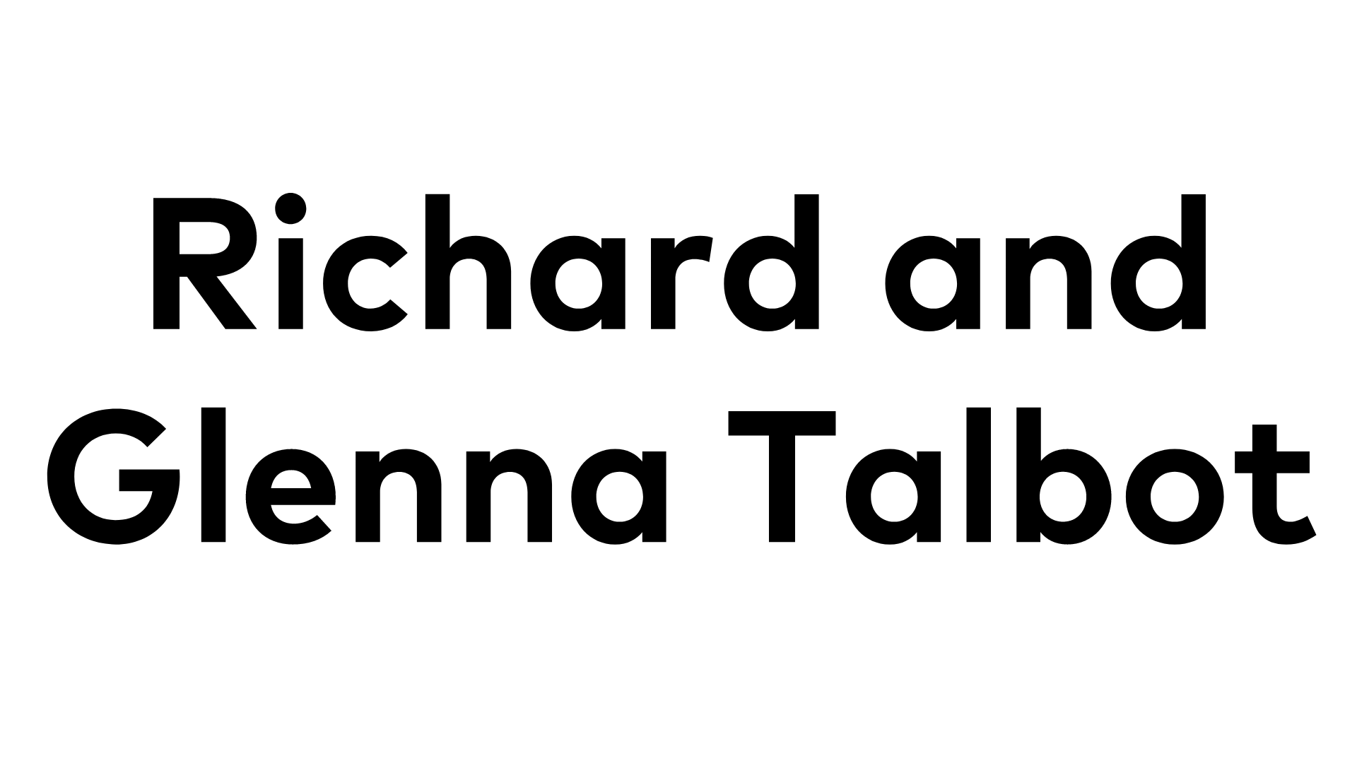 Richard and Glenna Talbot Richard and Glenna Talbot